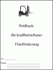 Prüfbuch Flurförderzeuge Prüfbuch Flurförderzeuge